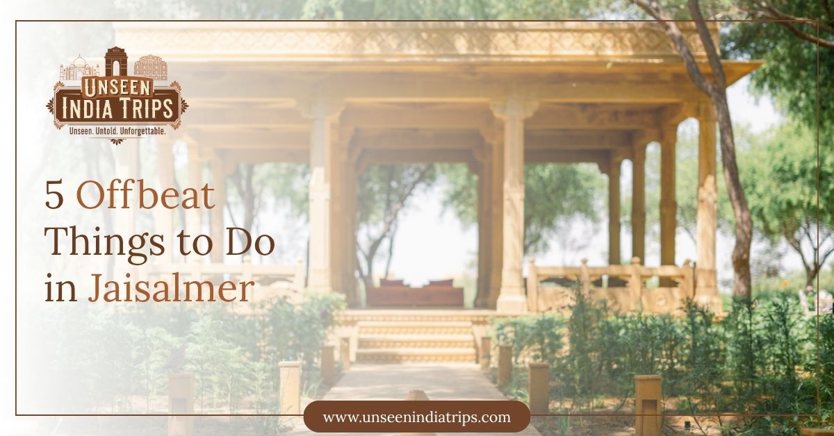 5 Offbeat Things to do in Jaisalmer