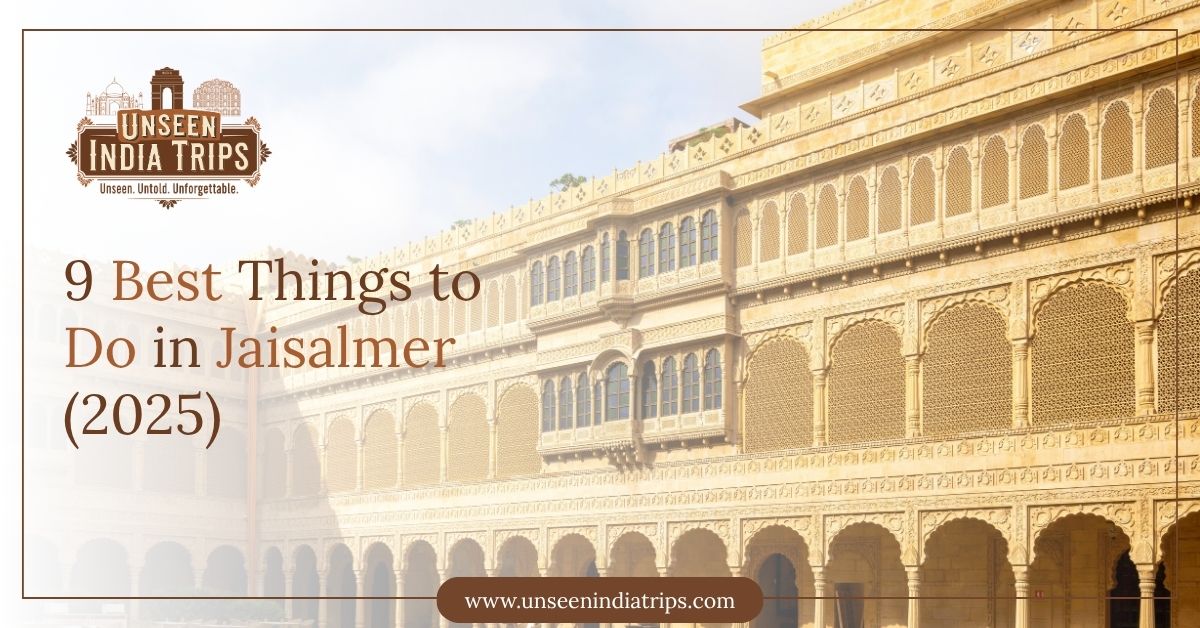 9 Best Things to Do in Jaisalmer (2025)