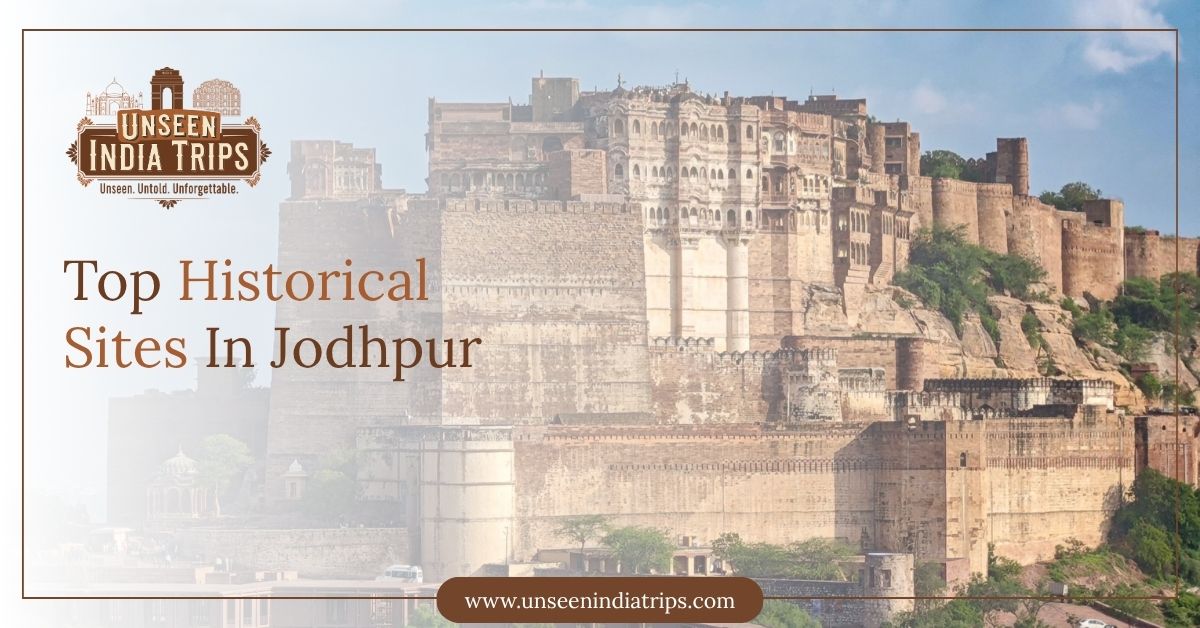 Top Historical Sites In Jodhpur