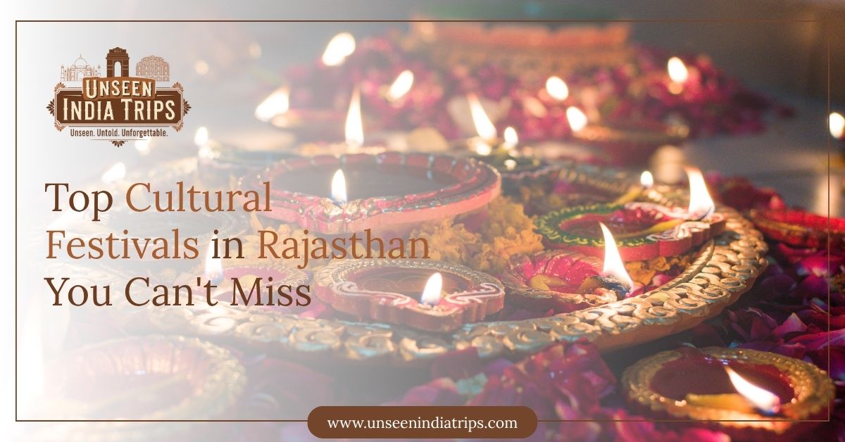 Top Cultural Festivals in Rajasthan You Can't Miss