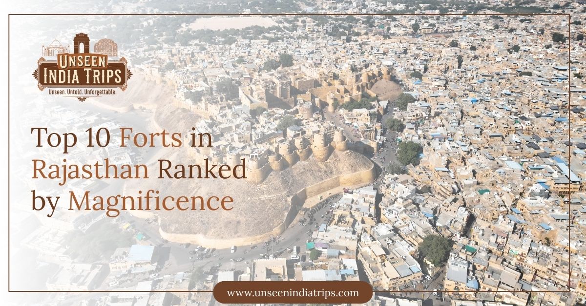 Top 10 Forts in Rajasthan Ranked by Magnificence