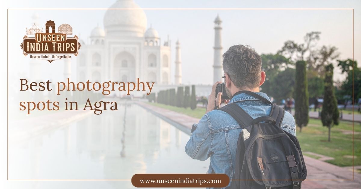 Best photography spots in Agra