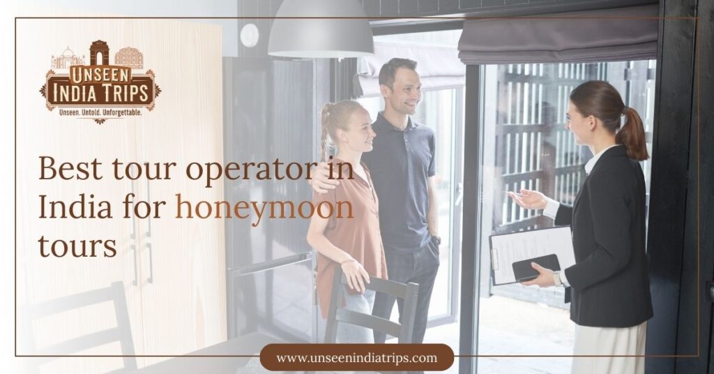 Best tour operator in India for honeymoon tours