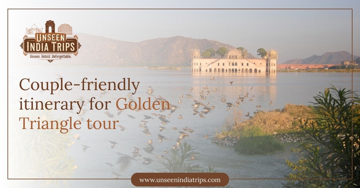 Couple-friendly itinerary for Golden Triangle tour