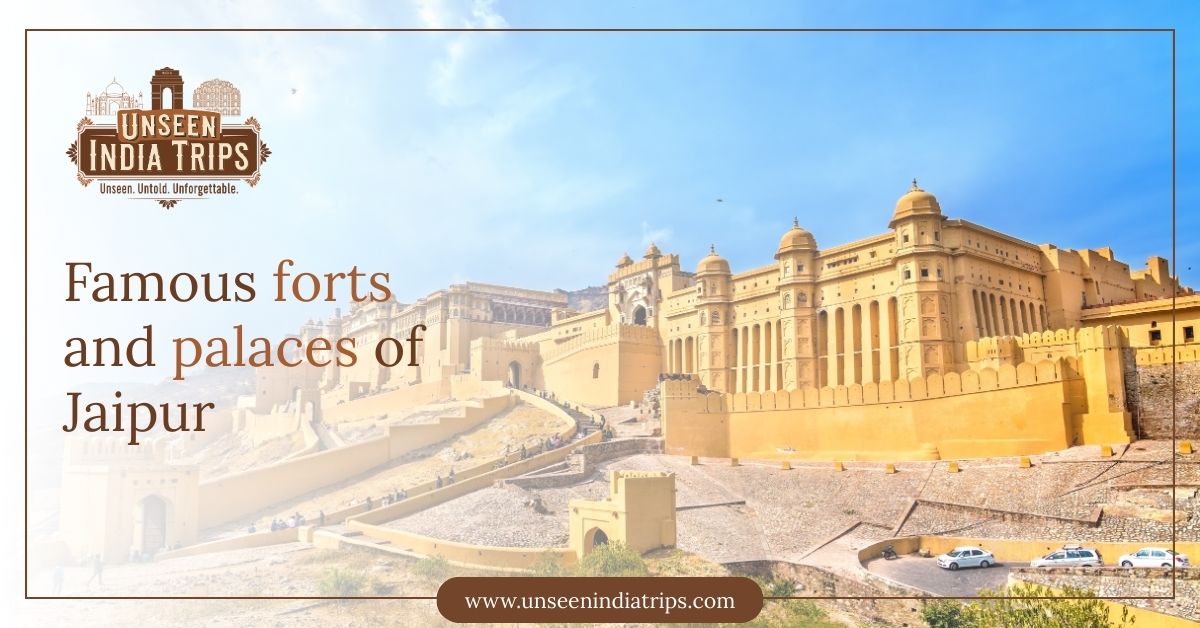Famous forts and palaces of Jaipur