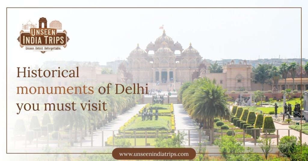 Historical monuments of Delhi you must visit