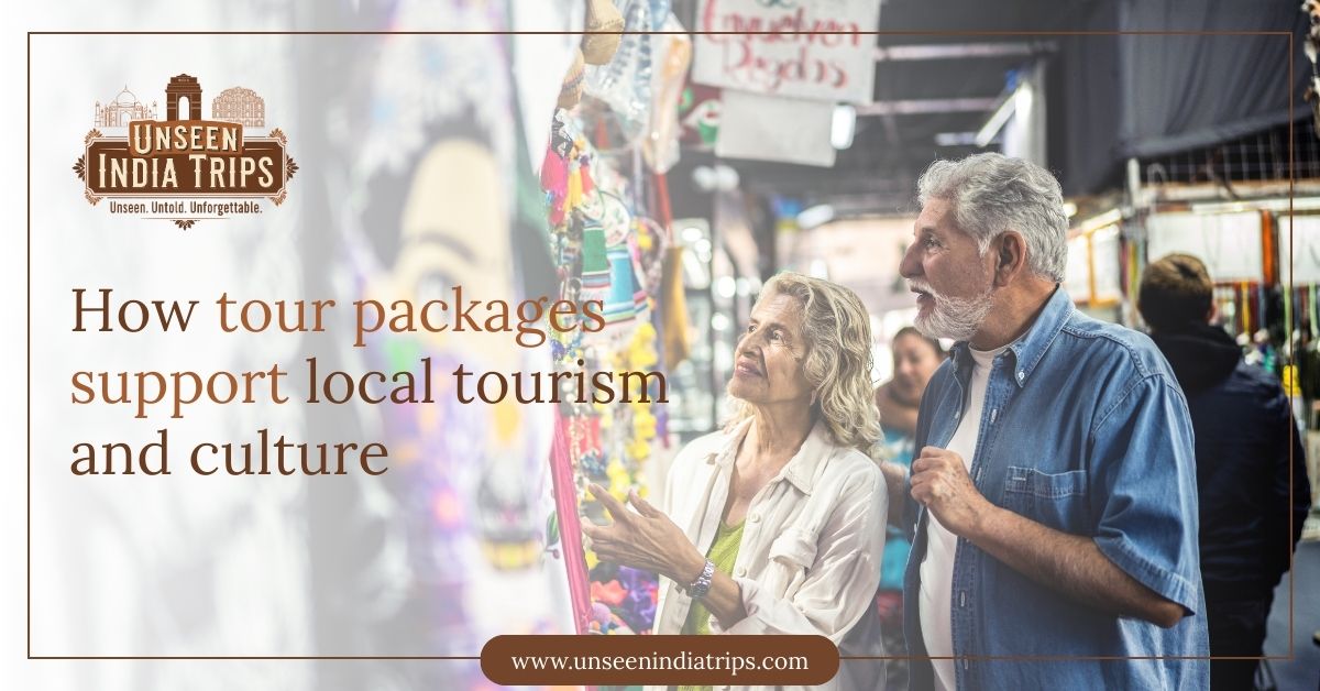 How tour packages support local tourism and culture