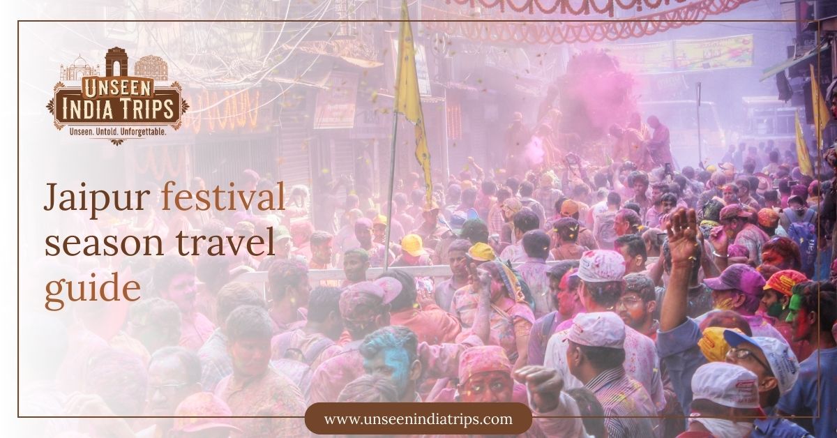 Jaipur festival season travel guide