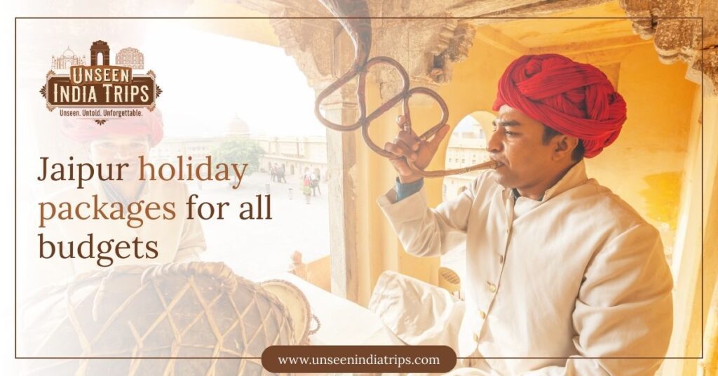 Jaipur holiday packages for all budgets