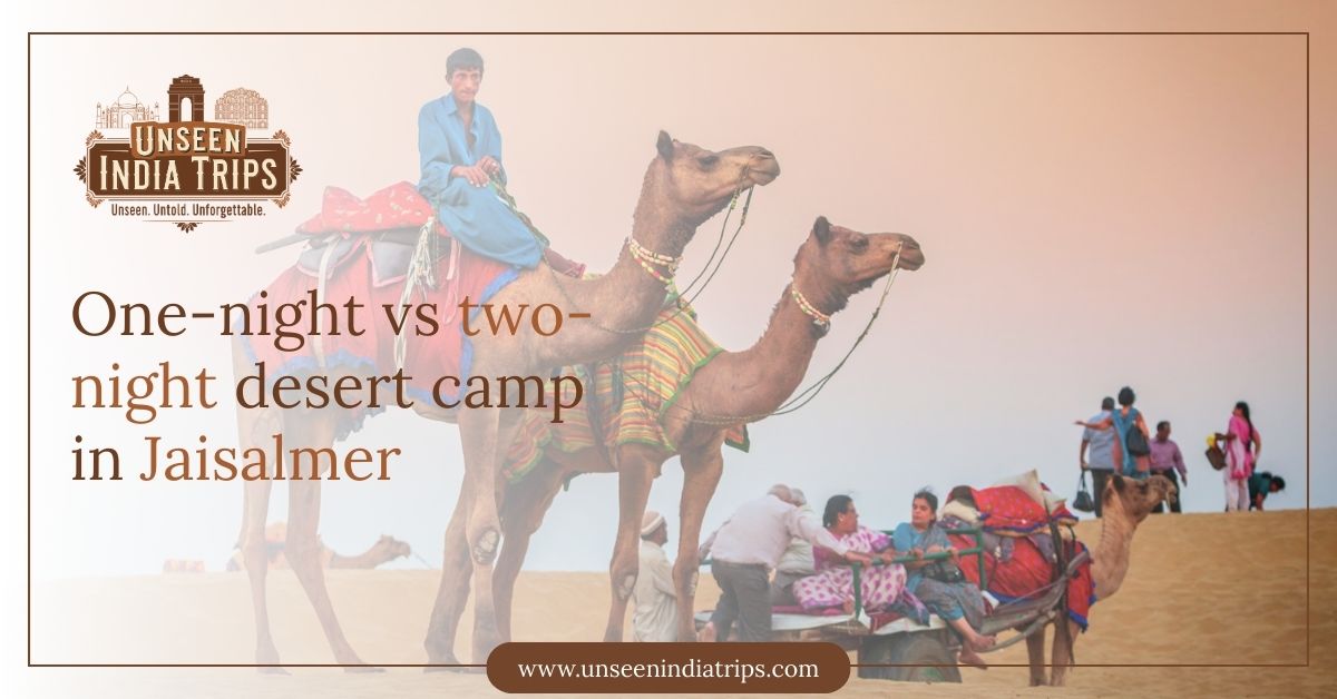 One-night vs two-night desert camp in Jaisalmer