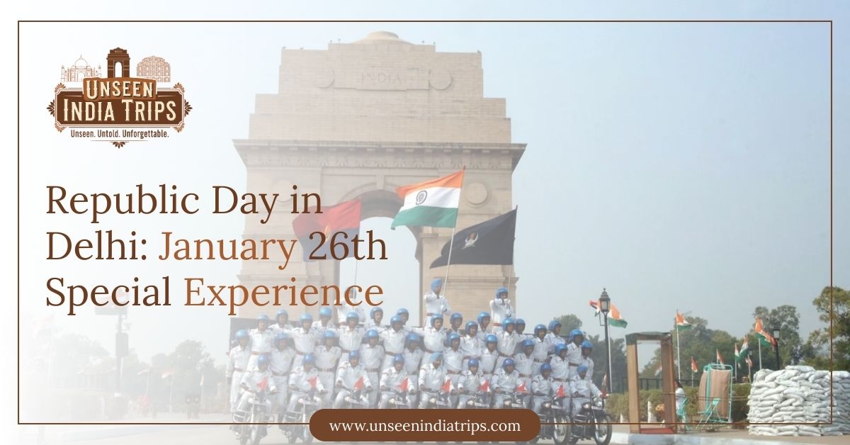 Republic Day in Delhi: January 26th Special Experience