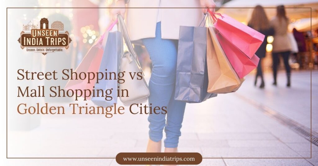 Street Shopping vs Mall Shopping in Golden Triangle Cities