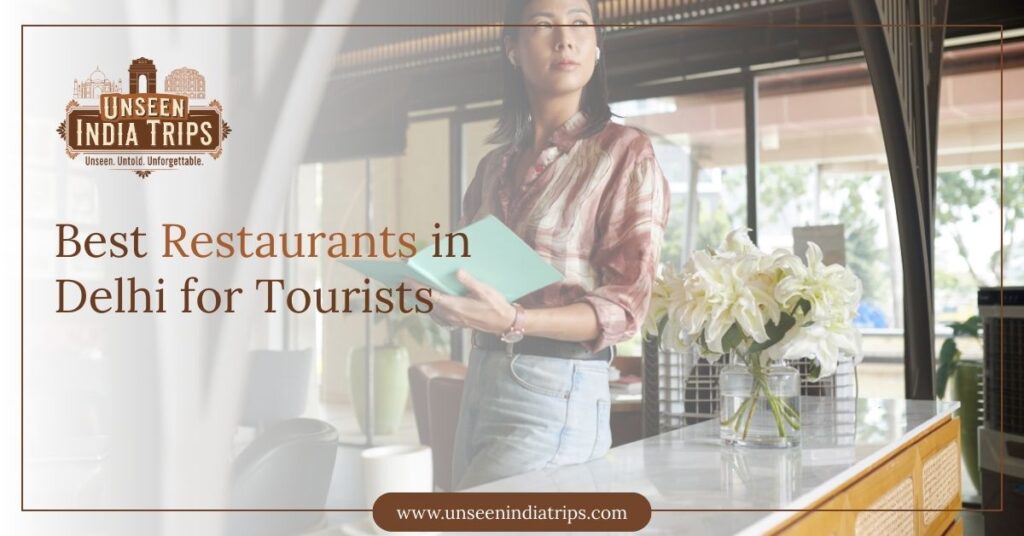 Best Restaurants in Delhi for Tourists