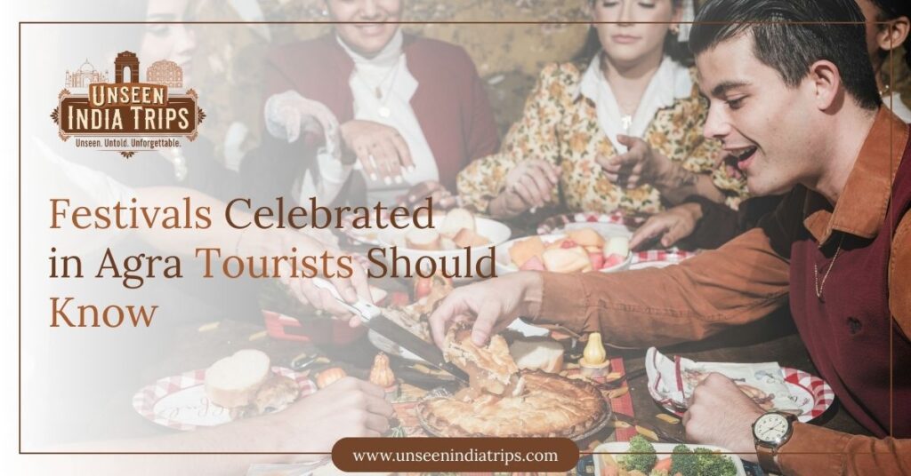 Festivals Celebrated in Agra Tourists Should Know