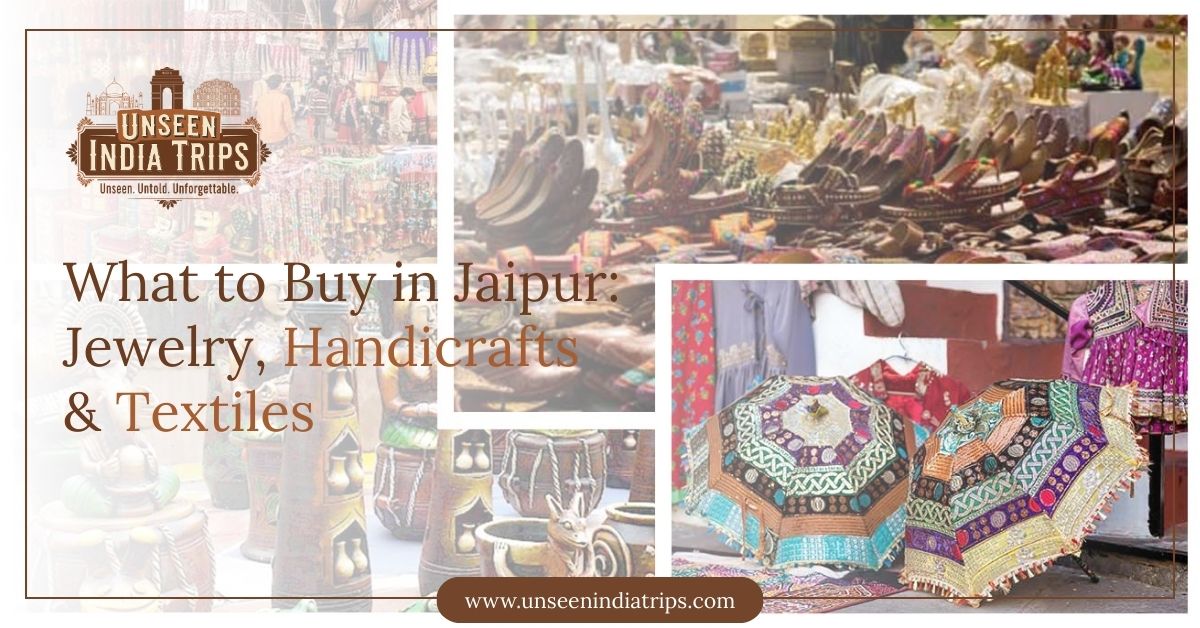 What to Buy in Jaipur Jewelry, Handicrafts & Textiles