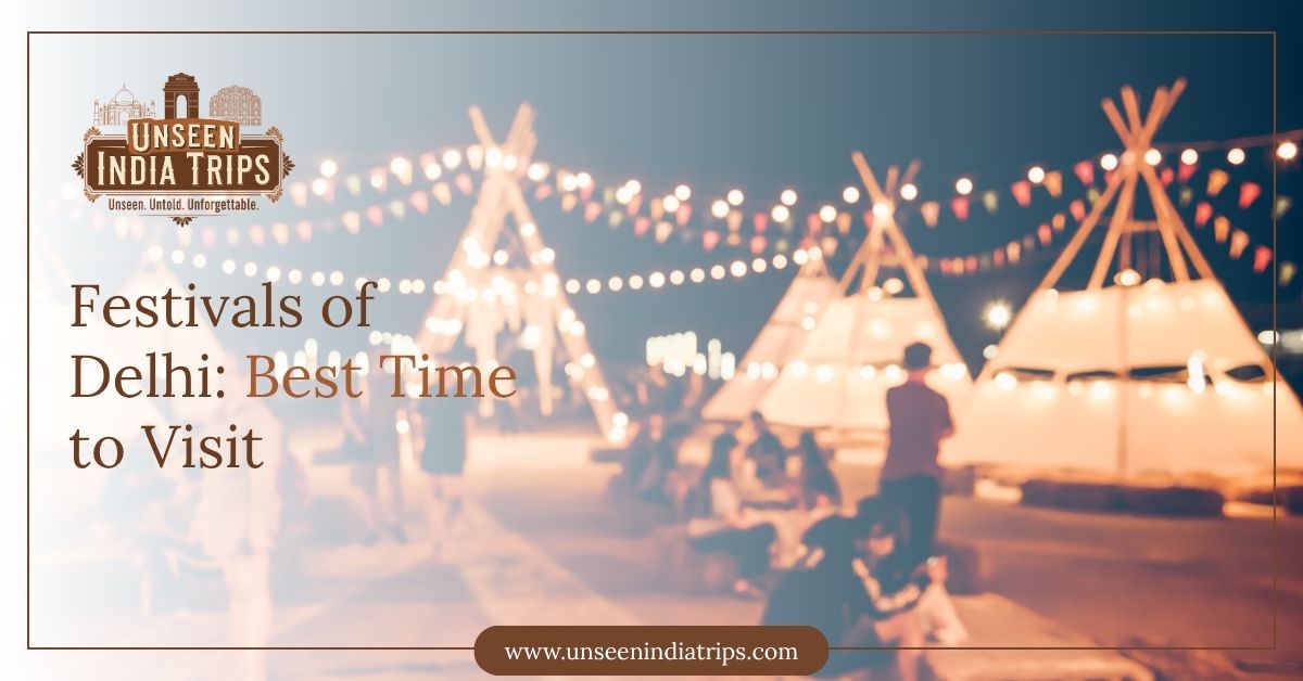 Festivals of Delhi: Best Time to Visit