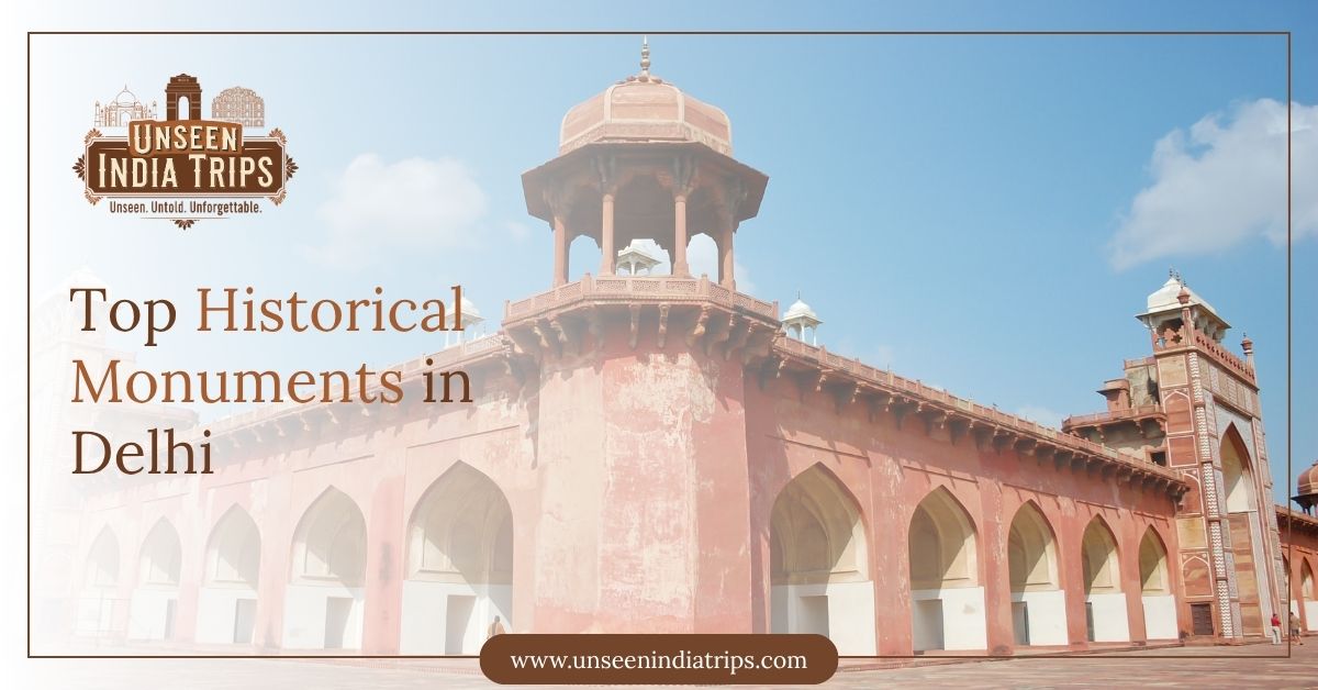 Top Historical Monuments in Delhi