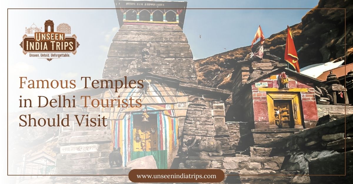 Famous Temples in Delhi Tourists Should Visit