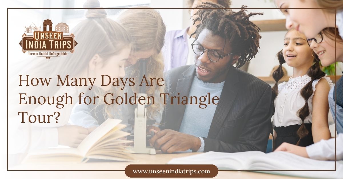 How Many Days Are Enough for Golden Triangle Tour