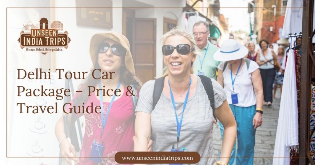 Delhi Tour Car Package – Price & Travel Guide