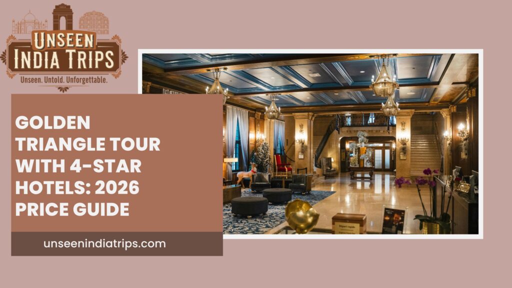 Golden Triangle Tour with 4-Star Hotels: 2026 Price Guide